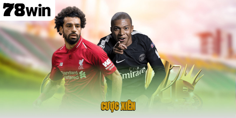 cược xiên là gì